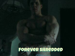 Forever_shredded
