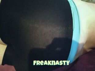 Freaknasty