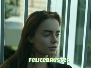 Felicebruster