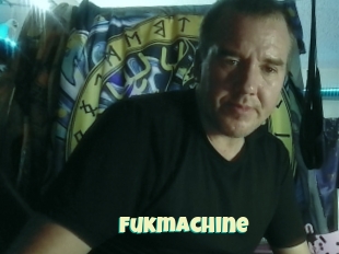 Fukmachine