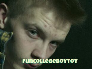 Funcollegeboytoy
