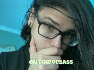 GlitchDoesAss