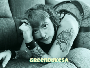 Greendukesa