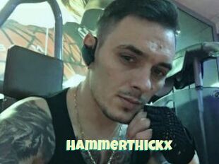 HammerThickx