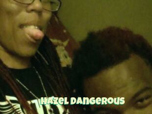 Hazel_Dangerous