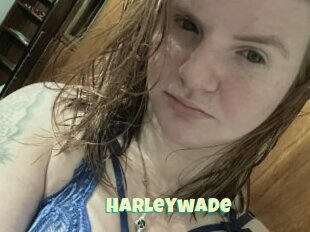 Harleywade