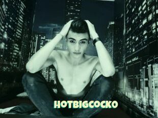Hotbigcock0