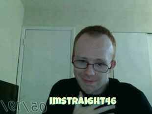 Imstraight46
