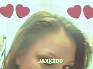 JAXXXDD