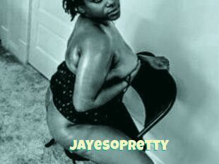 JayeSoPretty