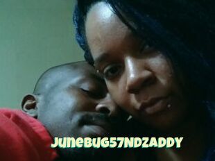 Junebug57NdZaddy