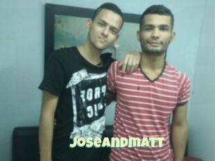 Joseandmatt