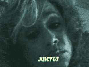 Juicy67