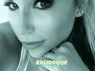 Kaliroque