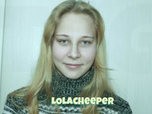 LOLAcheeper