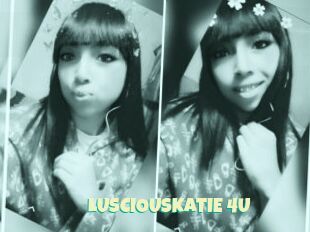 LUSCIOUSKATIE_4U