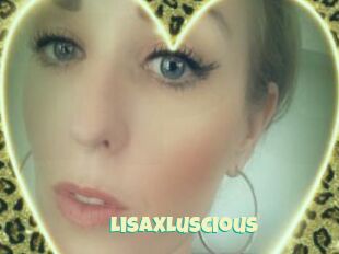 LisaXLuscious