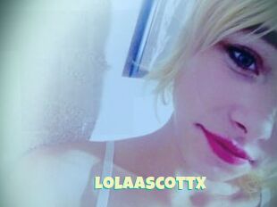 LolaaScottX