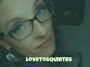 LoveToSquirtrs