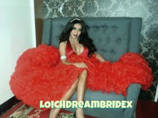 LOichDreamBRIDEx