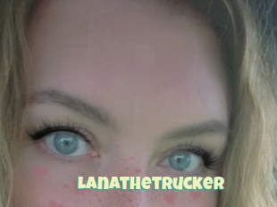 Lanathetrucker
