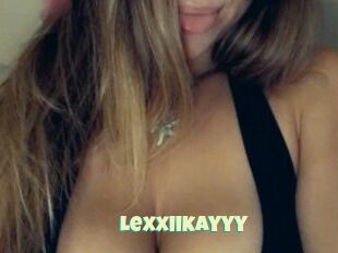 Lexxiikayyy