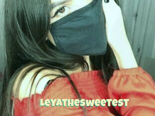 Leyathesweetest