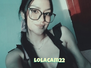 Lolacam22