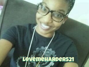 Lovemeharder521