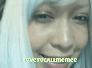 Lovetocallmemee