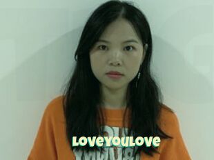 Loveyoulove