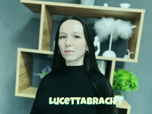 Lucettabrach