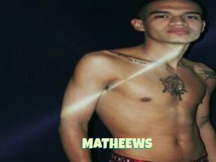 MATHEEWS