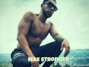Max_stronger