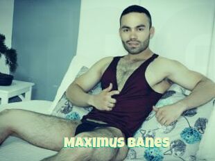 Maximus_Banes