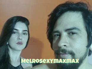 Melrosexymaxmax