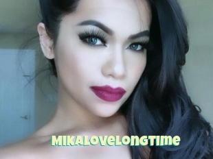 Mikalovelongtime