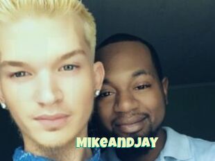 MikeAndJay