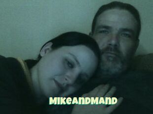 MikeAndMand