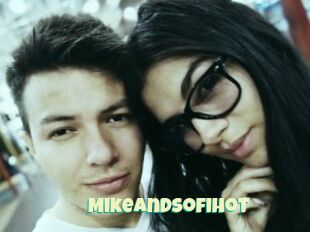 MikeandSofiHot