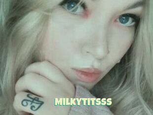 Milkytitsss