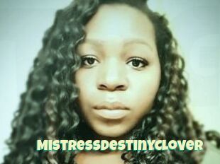MistressDestinyClover
