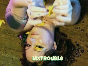 MxTrouble