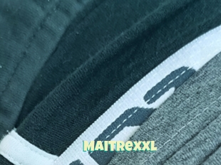 Maitrexxl