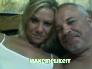 Makemelikeit