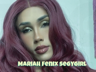 Mariah_fenix_segygirl