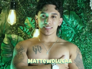 Mattewdlucaa