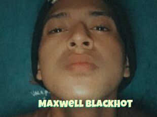 Maxwell_blackhot