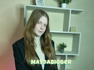 Maydabigger