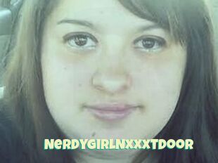 NerdyGirlNxxxtDoor